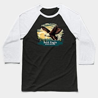 Bald Eagle - WILD NATURE - BALD EAGLE -7 Baseball T-Shirt